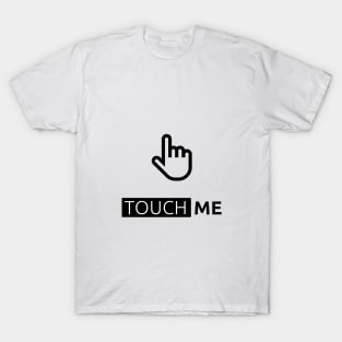 TouchME T-Shirt